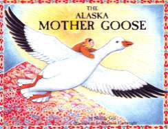 Alaska Mother Goose